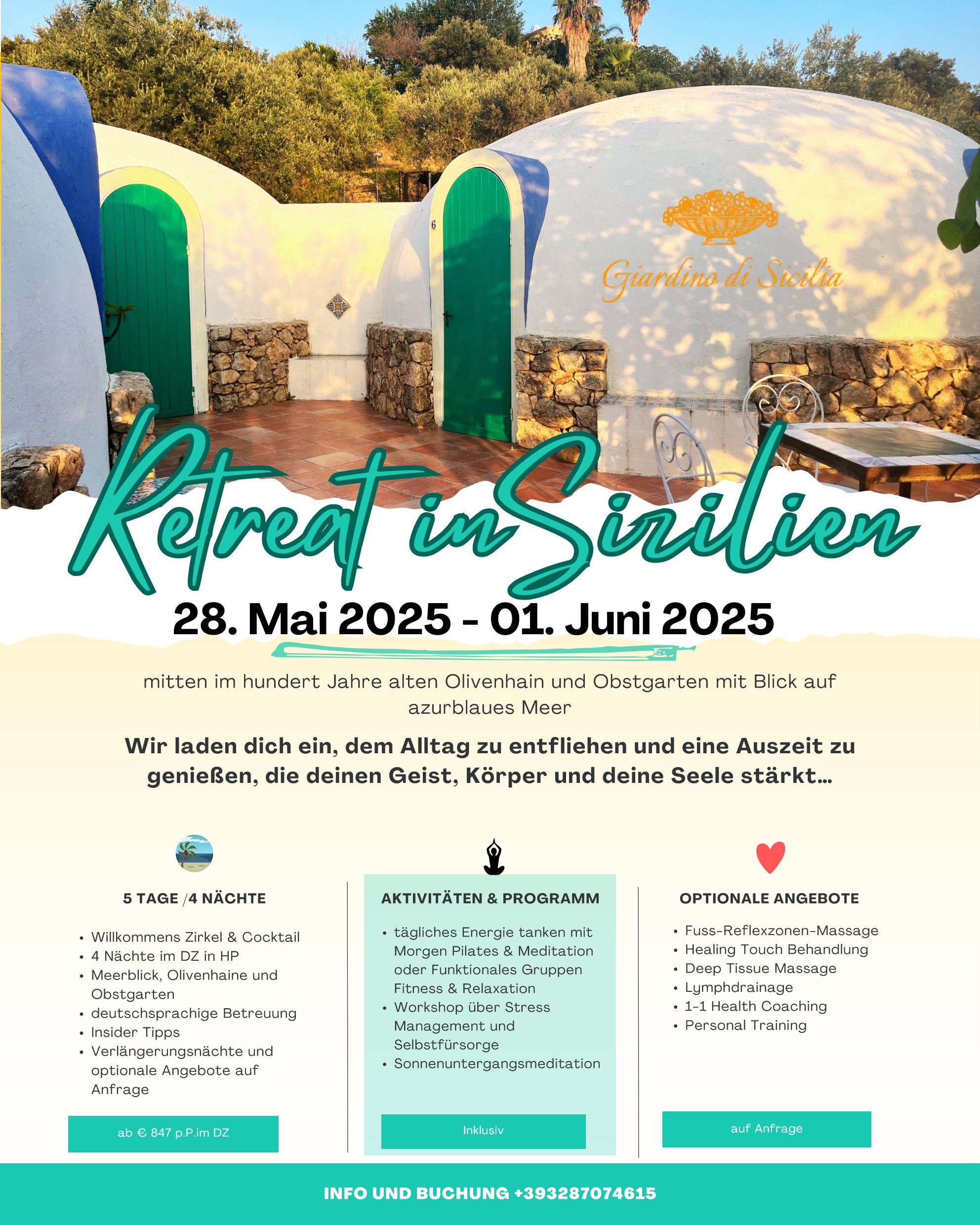 28. Mai 2025 - 01. Juni 2025
mitten im hundert Jahre alten Olivenhain und Obstgarten mit Blick auf
azurblaues Meer
Wir laden dich ein, dem Alltag zu entfliehen und eine Auszeit zu
genießen, die deinen Geist, Körper und deine Seele stärkt…
